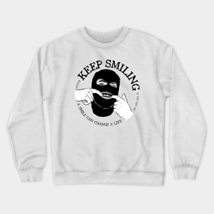 Keep Smiling Crewneck Sweatshirt